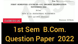 MANAGERIAL ECONOMICS  1st Sem BCom Question Paper 2022 calicut [upl. by Aerbas]