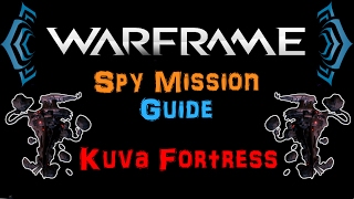 U1911 Warframe  Kuva Fortress Spy Mission Guide  N00blShowtek [upl. by Sokil590]