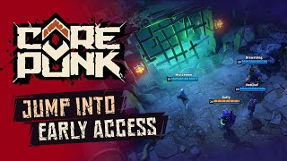 Corepunk Official Early Access Trailer [upl. by Naitsirhc]