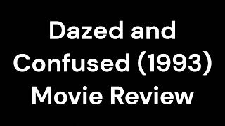 Dazed and Confused 1993 Movie Review [upl. by Eanil]