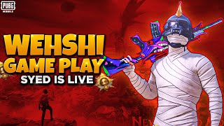 WEHSHI GAME PLAY  CUSTOM ROOM LIVE  PUBG MOBILE  412  SYED IS LIVE [upl. by Conyers99]