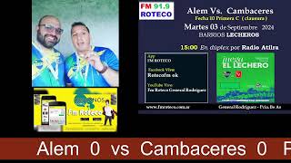 Alem vs Cambaceres Primera C Fecha 10 Clausura [upl. by Einwahr268]