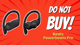 DONT BUY Beats Powerbeats Pro BEFORE WATCHING THIS VIDEO 😱🚫 8 Reasons [upl. by Iorio138]