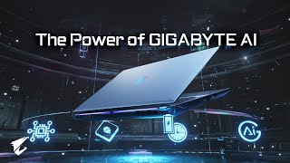 Wield the Power of AI with GIGABYTE AI Gaming Laptops [upl. by Uase350]