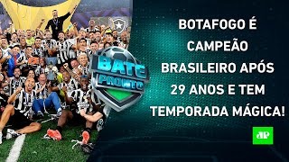 Botafogo é CAMPEÃO BRASILEIRO Gabigol SE DESPEDE do Flamengo Furacão é REBAIXADO  BATEPRONTO [upl. by Eiramnna]