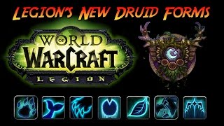 World of Warcraft Legion  New Druid Forms [upl. by Tamera]