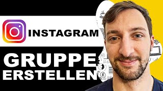 Instagram Gruppe erstellen NEU 2024 [upl. by Nylrats]