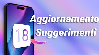 Come Aggiornare iOS 18  Suggerimenti Prima di Installazione Nuovissimo [upl. by Welch]