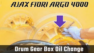 AJAX FIORI  Drum Gear Box Oil Change  ARGO 4000  Gear Oil Change  SLCM [upl. by Cavit]