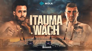 MOSES ITAUMA VS WACH  FULL FIGHT  FRANK WARREN  MOLA TV [upl. by Thgiwed572]