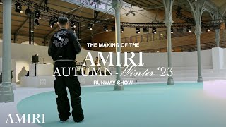 THE MAKING OF THE AMIRI AUTUMNWINTER 2023 RUNWAY SHOW [upl. by Ahsyas78]