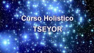 Curso Holístico TSEYOR  Las 12 esferas del Universo [upl. by Strohbehn]