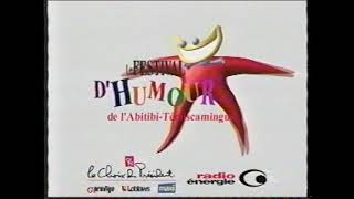 Festival dhumour de lAbitibiTémiscamingue  2001  Publicité [upl. by Ytsirhk]