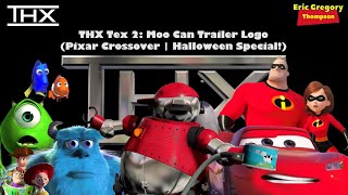 THX Tex 2 Moo Can Trailer Logo Pixar Crossover  Halloween Special [upl. by Horvitz]