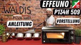 Effeuno P134H® 509  Pizzaofen der Superlative [upl. by Suiradel]