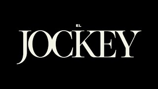 EL JOCKEY 2024 • Trailer Oficial [upl. by Imef]