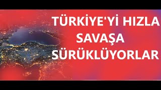 TÜRKİYE HIZLA SAVAŞA SÜRÜKLENİYOR [upl. by Roselani]