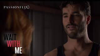 Wait With Me  Official Teaser  PASSIONFLIX [upl. by Ibby320]