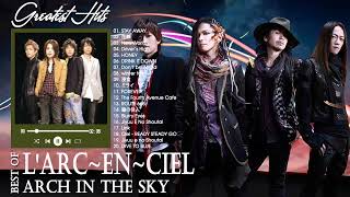 LArcenciel の名曲・人気曲 ♥♥♥♥ ベニー スーパーフライ 2022 ♥♥♥ LArcenciel ベストカバーアルバム [upl. by Misty]