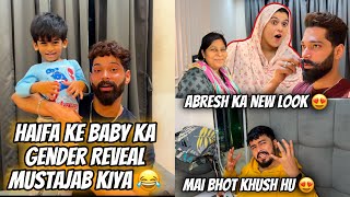 Haifa Ke Baby Ka Gender Reveal Mustajab Kiya 😂 Abresh Ka New Look  Zeeshan amp Abresh [upl. by Risa15]