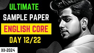 Sample paper English core class 12  CBSE 2024  SQP 12  sample paper by Rahul Dwivedi [upl. by Egidius]