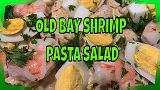 OLD BAY SHRIMP PASTA SALAD RECIPE  WICKED PENNY APPROVED 🤗😍🤗 [upl. by Alikee]