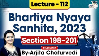 Bhartiya Nyaya Sanhita 2023  Lec 112 Section 198201 BNS 2023  New Criminal Laws Detailed Lecture [upl. by Almallah]