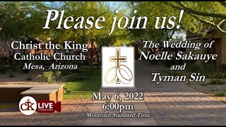 05062022 The Wedding of Noelle Sakauye and Tyman Sin [upl. by Harness]