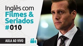 Inglês com Filmes amp Séries 010 Suits [upl. by Sylera]