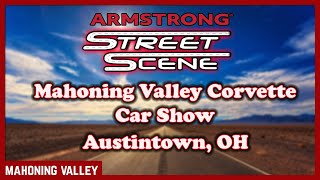 Street Scene MAHONING VALLEY CORVETTE SHOW 2024 [upl. by Donella373]