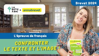 Réussir à confronter le texte et limage  Brevet de Français 2025 avec Hatier et La Boîte à Bac [upl. by Pavlish]