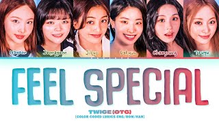 TWICE Feel Special OT6 Ver Lyrics Color Coded Lyrics [upl. by Ahsenid922]