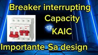 KAIC ng breaker importante sa electrical design [upl. by Anastasia]