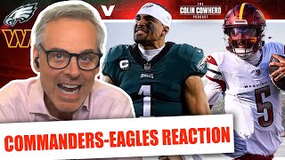 CommandersEagles Reaction Saquon Barkley amp Jalen Hurts lead Philly to BIG WIN  Colin Cowherd NFL [upl. by Aniraz]