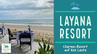 Layana Resort  unser CharmeResort auf Koh Lanta [upl. by Mercie]