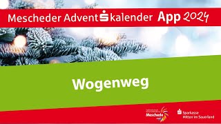 Wogenweg  Mescheder AdventskalenderApp 2024 [upl. by Qirat]