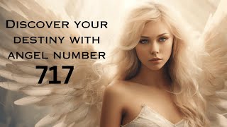 Discover the hidden meaning of angel number 717 IT WILL SHOCK YOU [upl. by Baryram755]