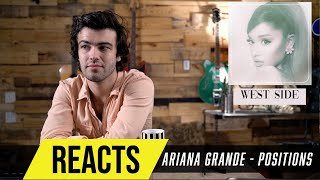 Producer Reacts to ENTIRE Ariana Grande Album  Positions [upl. by Glynis705]