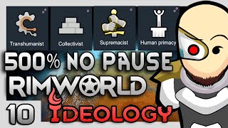 A TARGET RICH Environment  RimWorld Ideology TRANSHUMANIST  10 [upl. by Sallyanne]