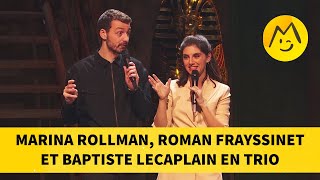 Marina Rollman Roman Frayssinet et Baptiste Lecaplain en trio 2018 [upl. by Netta]