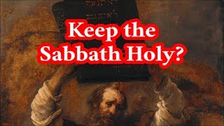 How to Keep the Sabbath Holy [upl. by Aicilev726]