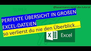 057 Übersicht behalten in großen Excel Dateien  struktur excel vba prorammieren lernen tipp code [upl. by Clerissa970]