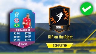 FIFA 17 RIP ON THE RIGHT SBC  HOW TO COMPLETE 85 DOUGLAS COSTA REWARD [upl. by Sirref328]