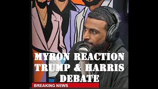 Myron takes and reaction on Inflation and home storage Donald Trump and Kamala Harris Debate [upl. by Rudd]