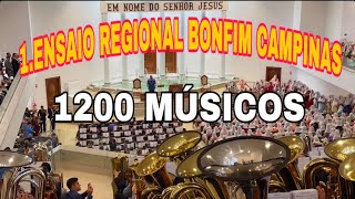 1• ENSAIO REGIONAL BONFIM CAMPINAS JAN 2024 CERCA 1200 músicos [upl. by Eidnew]