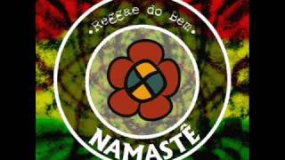 Namastê  Reggae do Bem [upl. by Rramal513]