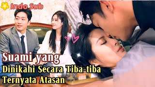 Indo Sub Suami yang Dinikahi Secara Tibatiba Ternyata Bos MiniDrama drama film [upl. by Voletta]