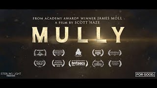 MULLY Documentary  AVAILABLE EVERYWHERE [upl. by Scriven]