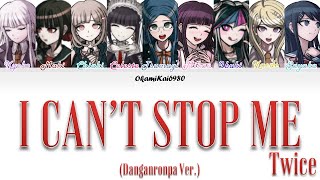 TwiceDanganronpa VerI Cant Stop Me Color Coded Lyrics HanRomEng [upl. by Hillinck34]