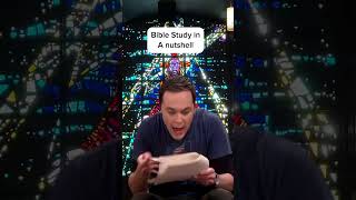 Bible Study In A Nutshell funny reels shorts comedy sheldoncooper [upl. by Lordan]